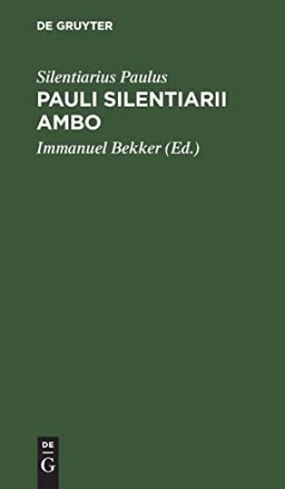 Pauli Silentiarii Ambo