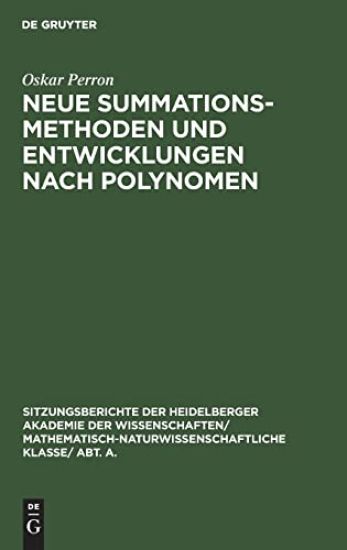 Neue Summationsmethoden Und Entwicklungen Nach Polynomen