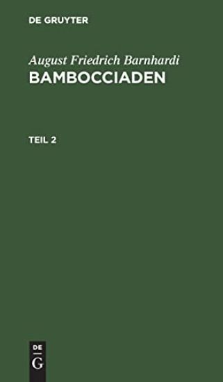 August Friedrich Barnhardi: Bambocciaden. Teil 2