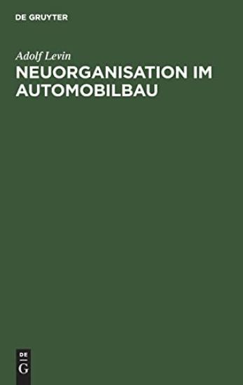 Neuorganisation Im Automobilbau
