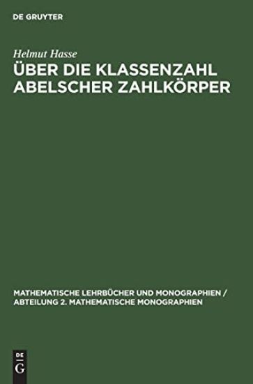 Über Die Klassenzahl Abelscher Zahlkörper