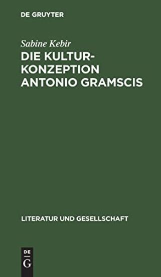 Die Kulturkonzeption Antonio Gramscis