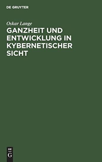 Ganzheit Und Entwicklung in Kybernetischer Sicht