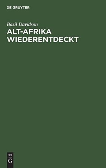 Alt-Afrika Wiederentdeckt