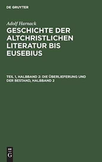 Die Überlieferung Und Der Bestand, Halbband 2
