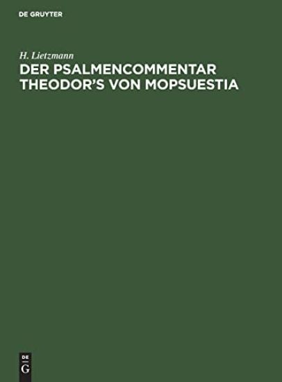 Der Psalmencommentar Theodor's Von Mopsuestia