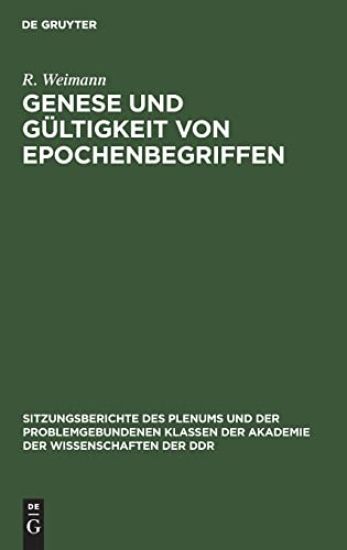 Genese Und Gültigkeit Von Epochenbegriffen