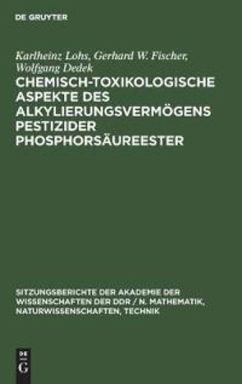 Chemisch-Toxikologische Aspekte Des Alkylierungsvermögens Pestizider Phosphorsäureester