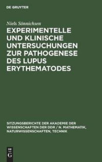 Experimentelle Und Klinische Untersuchungen Zur Pathogenese Des Lupus Erythematodes