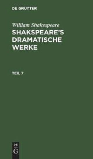 Shakspeare's Dramatische Werke, Teil 7