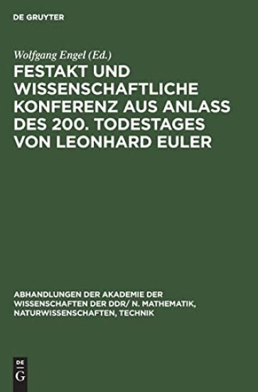 Festakt Und Wissenschaftliche Konferenz Aus Anlaß Des 200. Todestages Von Leonhard Euler