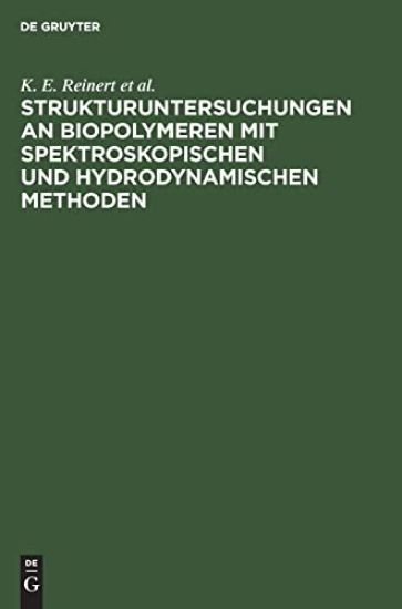 Strukturuntersuchungen an Biopolymeren Mit Spektroskopischen Und Hydrodynamischen Methoden