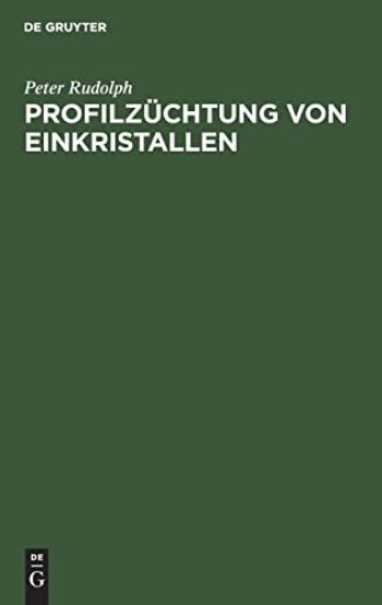 Profilzüchtung Von Einkristallen