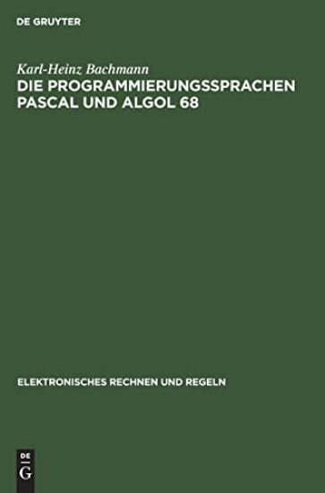 Die Programmierungssprachen Pascal Und ALGOL 68