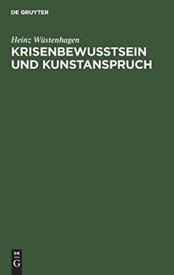 Krisenbewußtsein Und Kunstanspruch