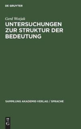 Untersuchungen Zur Struktur Der Bedeutung