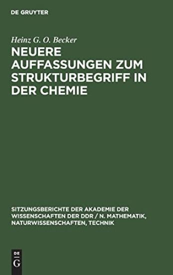 Neuere Auffassungen Zum Strukturbegriff in Der Chemie