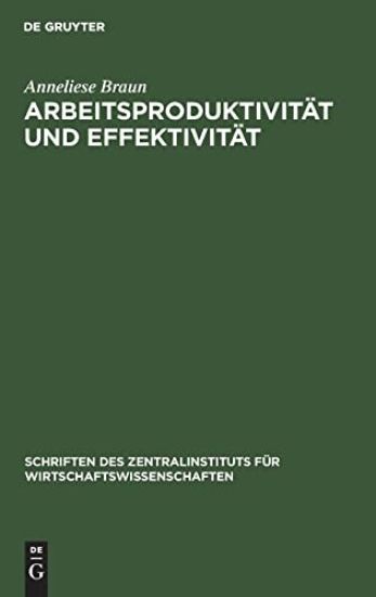 Arbeitsproduktivität Und Effektivität