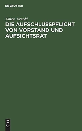Die Aufschlusspflicht Von Vorstand Und Aufsichtsrat