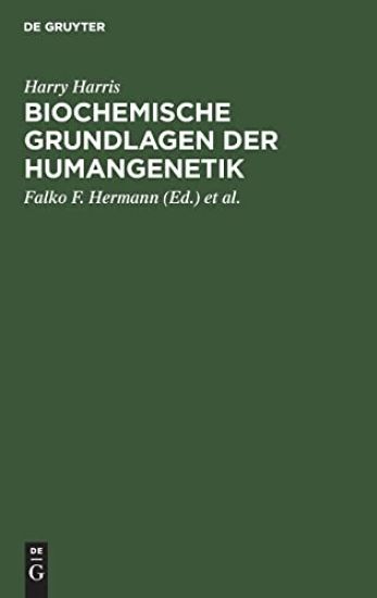 Biochemische Grundlagen Der Humangenetik