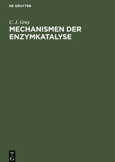 Mechanismen Der Enzymkatalyse