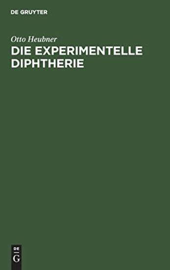 Die Experimentelle Diphtherie