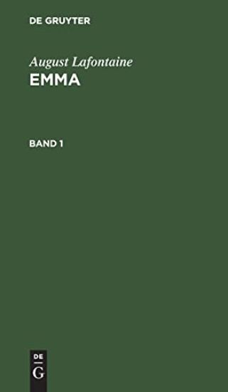August Lafontaine: Emma. Band 1