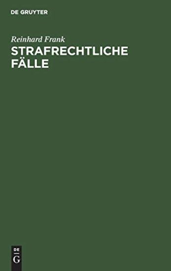 Strafrechtliche Fälle