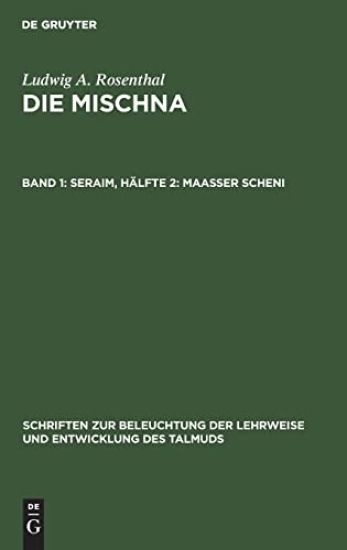 Seraim, Hälfte 2: Maasser Scheni