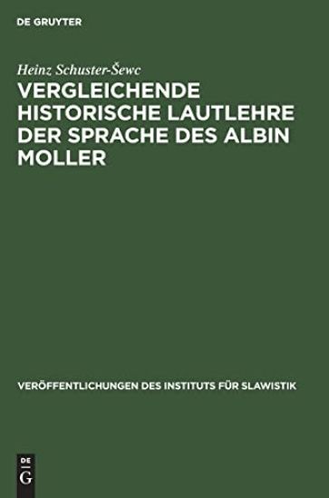 Vergleichende Historische Lautlehre Der Sprache Des Albin Moller