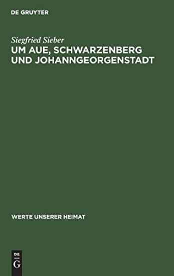 Um Aue, Schwarzenberg Und Johanngeorgenstadt