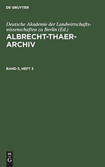 Albrecht-Thaer-Archiv. Band 5, Heft 3