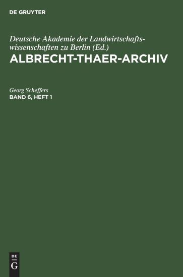 Albrecht-Thaer-Archiv. Band 6, Heft 1