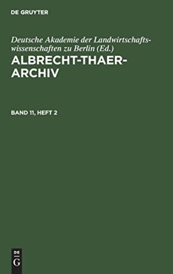 Albrecht-Thaer-Archiv. Band 11, Heft 2