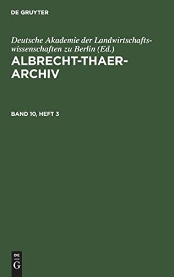 Albrecht-Thaer-Archiv. Band 10, Heft 3