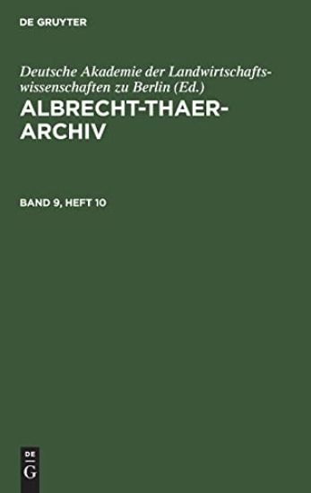 Albrecht-Thaer-Archiv. Band 9, Heft 10