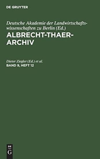 Albrecht-Thaer-Archiv. Band 9, Heft 12