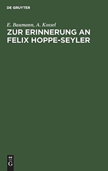 Zur Erinnerung an Felix Hoppe-Seyler