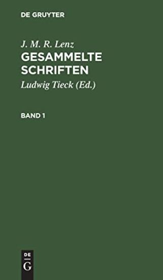 J. M. R. Lenz: Gesammelte Schriften. Band 1
