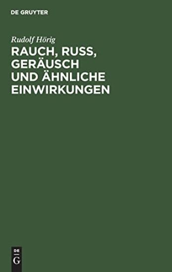 Rauch, Russ, Geräusch Und Ähnliche Einwirkungen