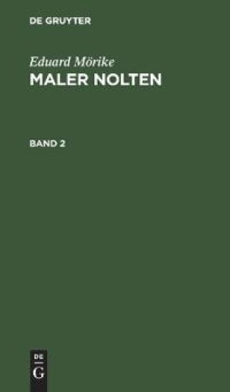 Eduard Mörike: Maler Nolten. Band 2