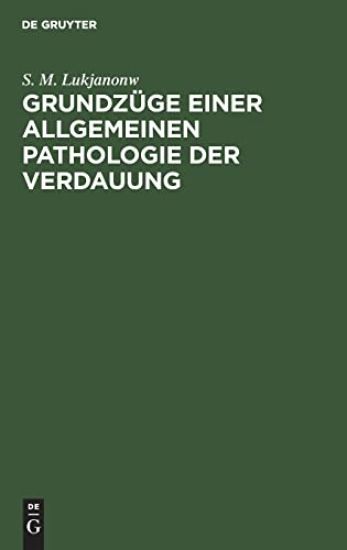Grundzüge Einer Allgemeinen Pathologie Der Verdauung