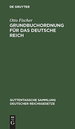 Grundbuchordnung Für Das Deutsche Reich