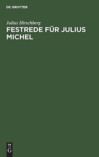 Festrede Für Julius Michel
