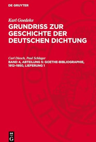 Goethe-Bibliographie, 1912-1950, Lieferung 1