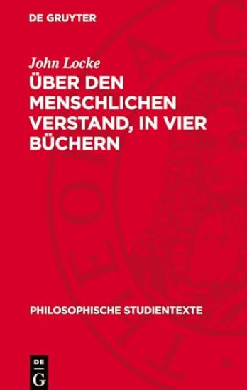 Über Den Menschlichen Verstand, in Vier Büchern: Band 2: Buch III Und IV