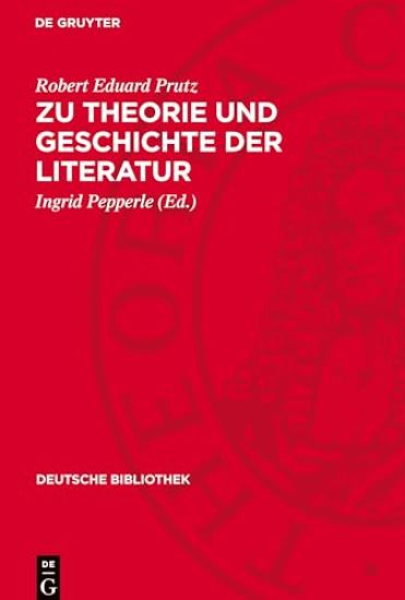 Zu Theorie Und Geschichte Der Literatur