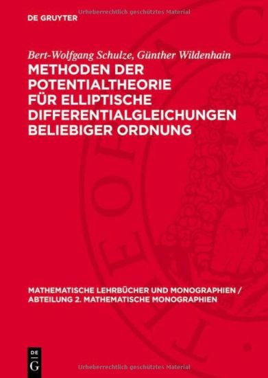 Methoden Der Potentialtheorie Für Elliptische Differentialgleichungen Beliebiger Ordnung