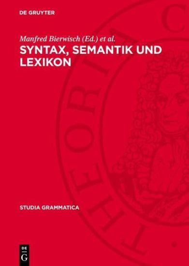 Syntax, Semantik Und Lexikon: Rudolf Růzička Zum 65. Geburtstag