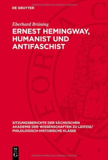 Ernest Hemingway, Humanist Und Antifaschist